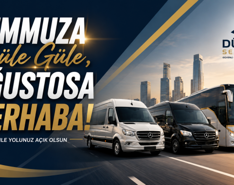 Düğün Servisim Olarak Temmuza Güle Güle, Ağustosa Merhaba!